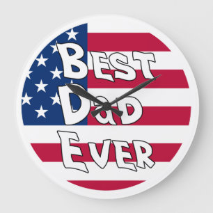 Best Dad Ever USA Flag Large Clock