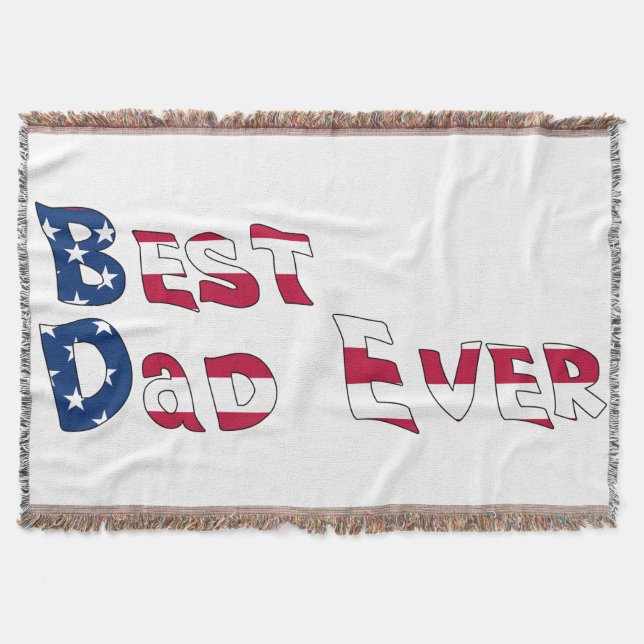 Best Dad Ever USA Flag Throw Blanket (Front)