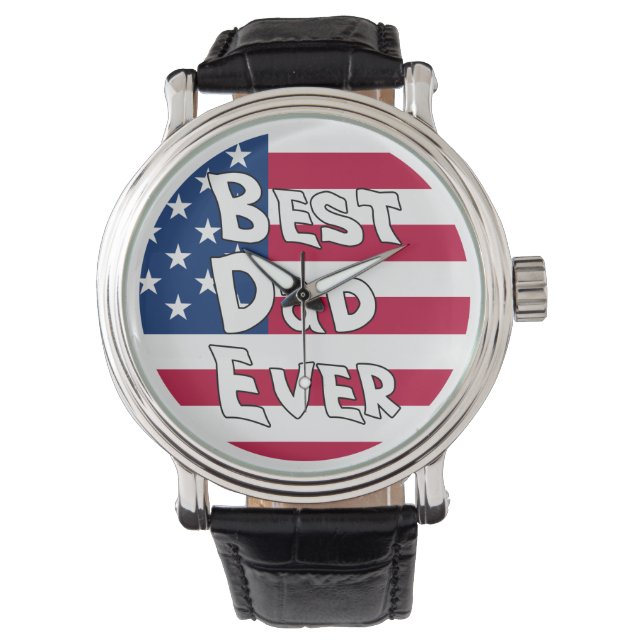 Best Dad Ever USA Flag Watch (Front)
