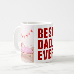 Best. Dad. Ever. Valentine's Day 2 Photo Coffee Mug