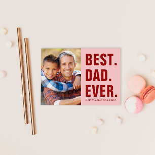 Best. Dad. Ever. Valentine's Day Photo Card Magnet