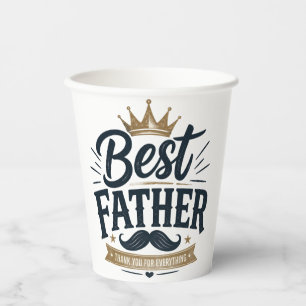 Best Dad Ever – Vintage Father's Day Design Paper Cups