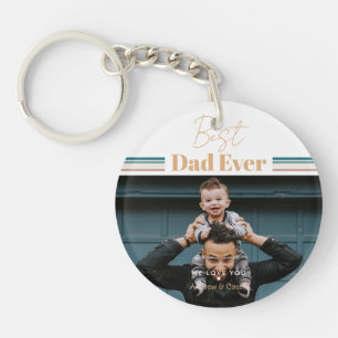 Best dad ever We love you Key Ring