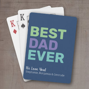 Best Dad Ever - Whimsical Greeting Playing Cards