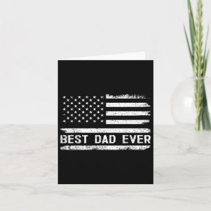 Best Dad Ever With Us American Flag Gifts Fathers  Card