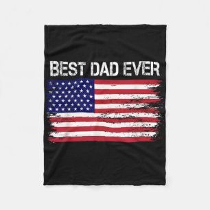 Best Dad Ever With Us American Flag Gifts Fathers Fleece Blanket