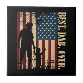 Best Dad Ever With Us American Flag Vintage For Fa Ceramic Tile