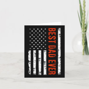 Best Dad Ever With Us Flag Gifts Men Fathers Day D Card