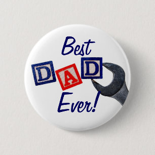 Best Dad Ever! (Wrench design) Button