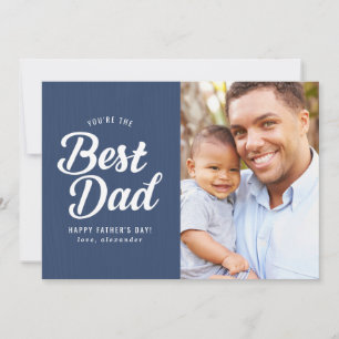 Best Dad   Father's Day Photo Card