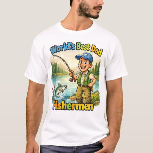 Best Dad Fisherman by the Lake Funny Gift Idea T-Shirt