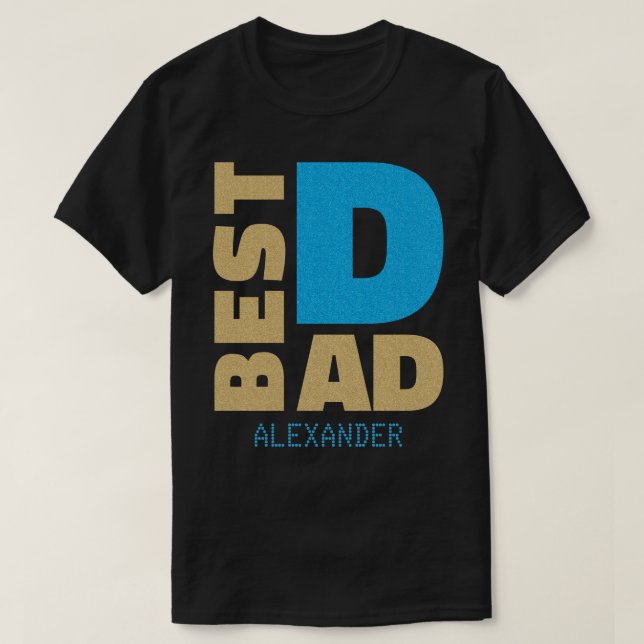 Best Dad Gold Blue Glitter Name Customised T-Shirt (Design Front)