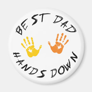 Best Dad Hands Down Gift Magnet