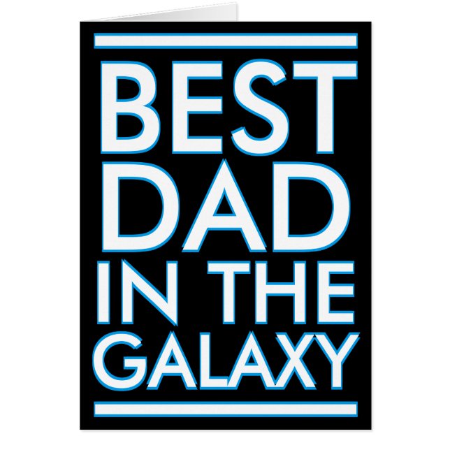 Best Dad In The Galaxy Birthday Fathers Day Card (Front)