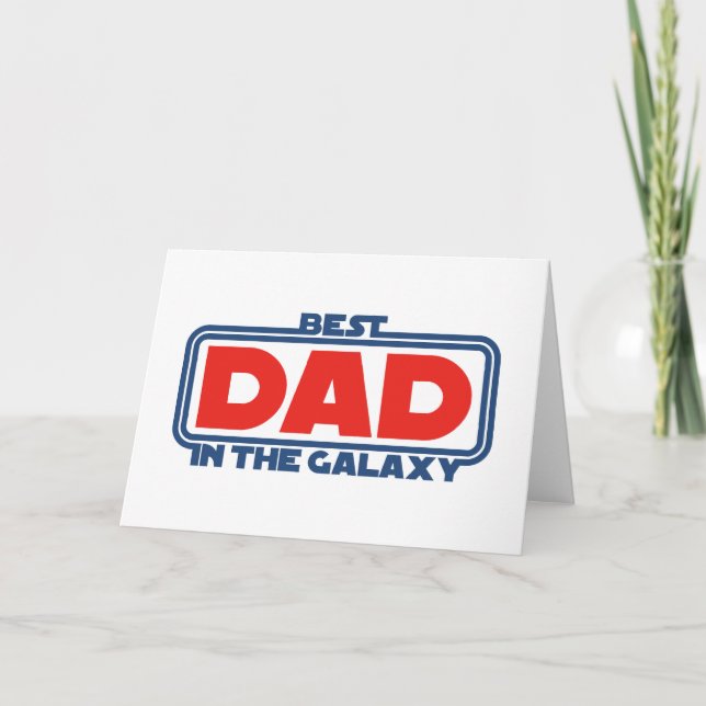 Best Dad in the Galaxy Card (Front)