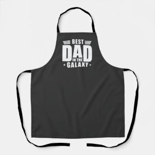 Best Dad in the Galaxy - Father's Day, Birthday Apron