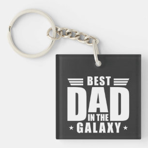 Best Dad in the Galaxy - Father's Day, Birthday Key Ring