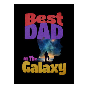 Best Dad In The Galaxy Poster