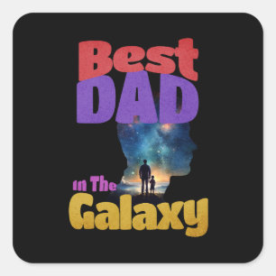 Best Dad In The Galaxy Square Sticker