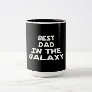 Best Dad In The Galaxy Two-Tone Coffee Mug
