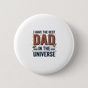 Best Dad in the Universe Space Vector Design_1 6 Cm Round Badge
