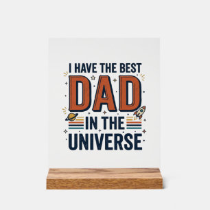 Best Dad in the Universe Space Vector Design_1 Acrylic Sign