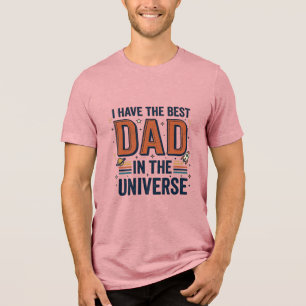 Best Dad in the Universe Space Vector Design_1 Tri-Blend Shirt