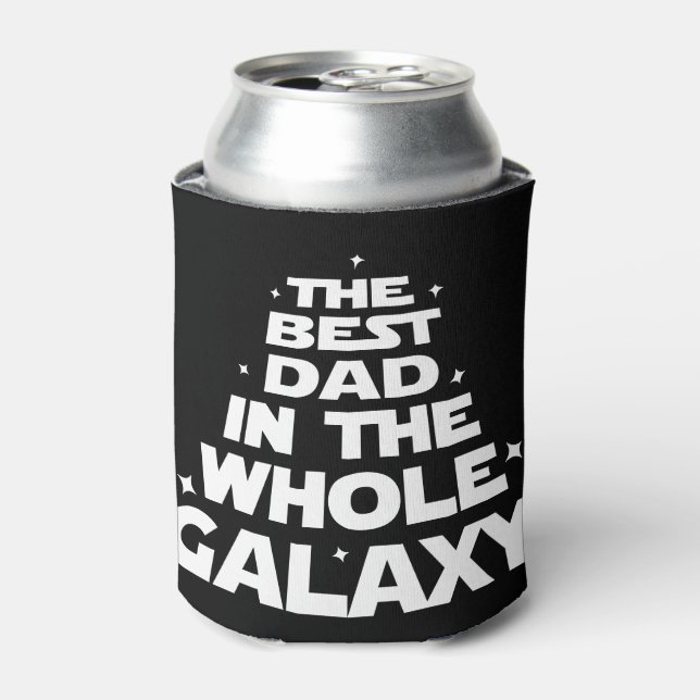 Best Dad in the Whole Galaxy - Father's Day Can Cooler (Can Front)