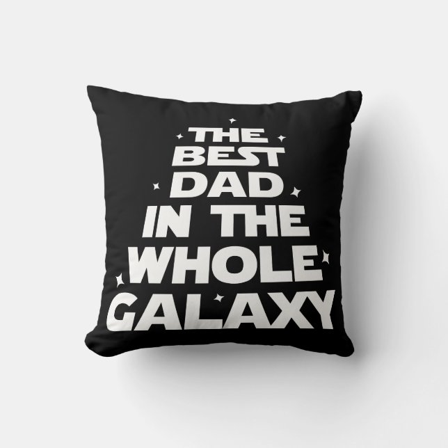 Best Dad in the Whole Galaxy - Father's Day Cushion (Front)