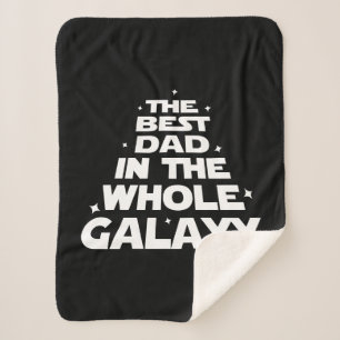 Best Dad in the Whole Galaxy - Father's Day Sherpa Blanket