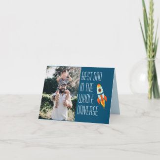 Best Dad In The Whole Universe Space Fathers Day Card