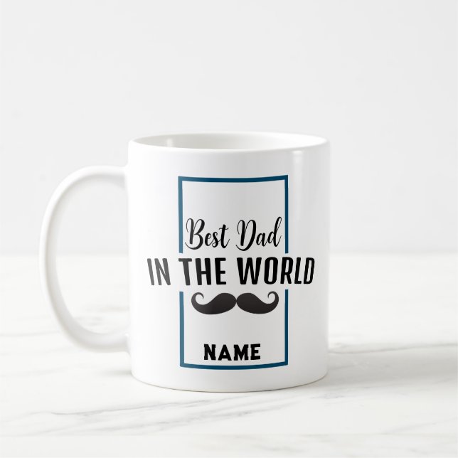 "Best Dad in the World" Coffee Mug (Left)