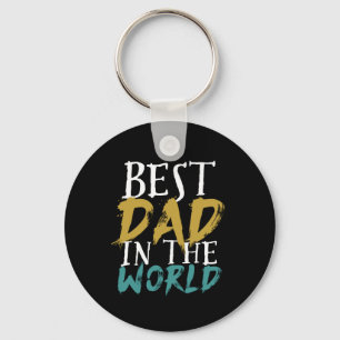Best Dad In The World Daddy Father's Day Key Ring