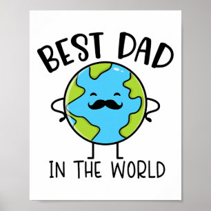 Best Dad In The World Earth Surprise Present Fathe Poster