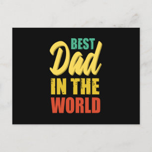 Best dad in the world - Greatest dad Postcard