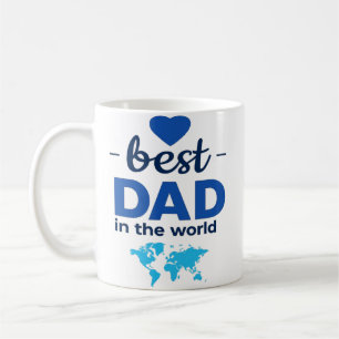 Best Dad in the World Mug Father's Day Cup