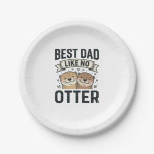 Best Dad Like No Otter Cute Otter Fathers Day Desi Paper Plate