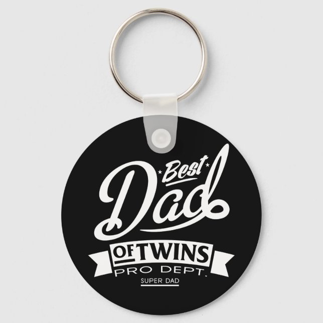 Best Dad Of Twins Pro Dept. Super Dad Key Ring (Front)