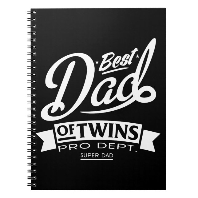 Best Dad Of Twins Pro Dept. Super Dad Notebook (Front)