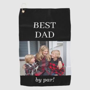 Best Dad Photo Pro Mother's Day Golf Towel