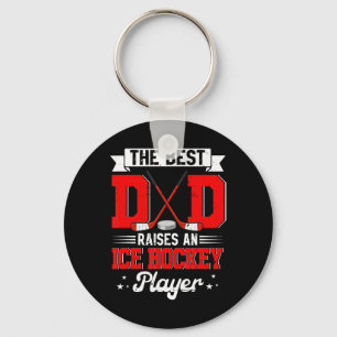 Best Dad Raises An Ice Hockey Player Father's Day  Key Ring