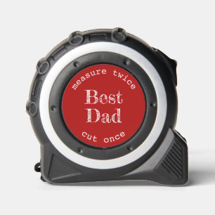 Best Dad Red Measure Twice Cut Once 1