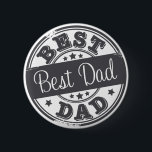 Best Dad - rubber stamp effect - 6 Cm Round Badge<br><div class="desc">Simulated worn rubber stamp with the text "Best Dad" for a lovely gift for the perfect dad,  young or old. 
 Change the background (for non apparel only) to any colour you'd like by clicking customise > edit > background</div>
