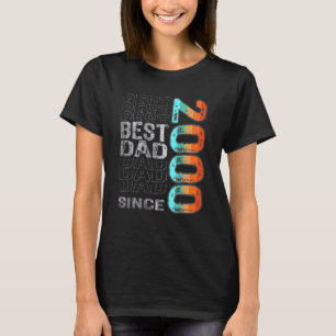 Best Dad Since 2000 For The Best Dad In The World  T-Shirt