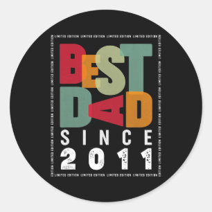 Best Dad Since 2011 fathers day retro vintage Classic Round Sticker
