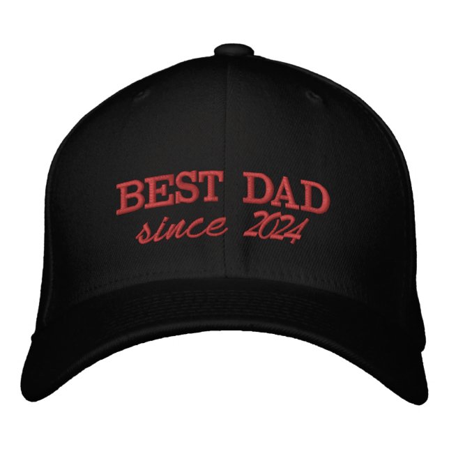 Best Dad Since Custom Modern Father day Embroidered Hat (Front)