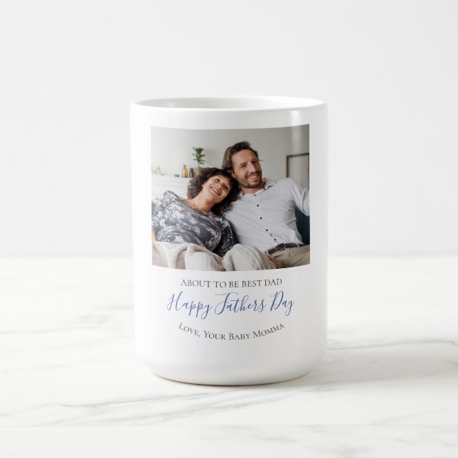 Best Dad To Be Fathers Day Custom Photo  Coffee Mug (Center)