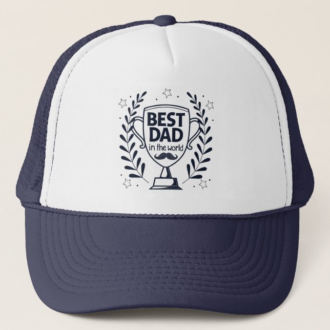 Best Dad Trophy Design – Father’s Day Gift Trucker Hat (Front)