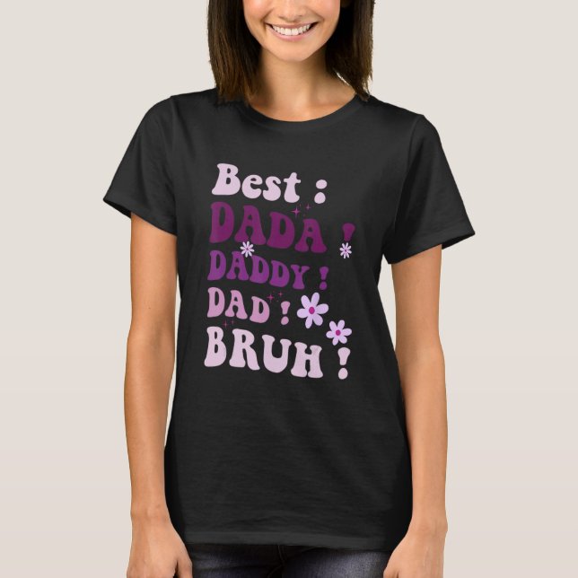 Best Dada Daddy Dad Bruh Fathers Day Purple Groovy T-Shirt (Front)