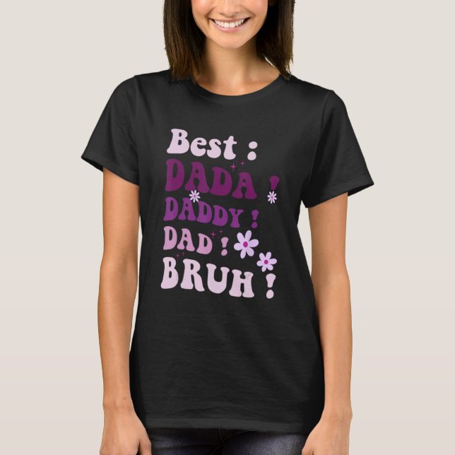 Best Dada Daddy Dad Bruh Fathers Day Purple Groovy T-Shirt (Front)